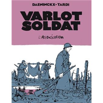 Varlot soldat - cartonné - cartonné - Jacques Tardi, Didier Daeninckx ...