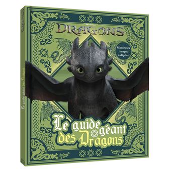 Dragons - Le guide géant des dragons