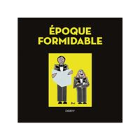 Époque formidable
