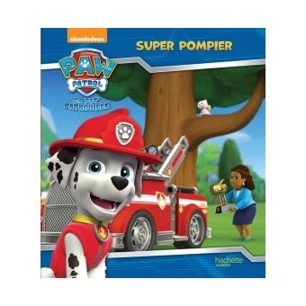 Pat' Patrouille, Paw Patrol - La Pat' Patrouille - Super pompier - 1