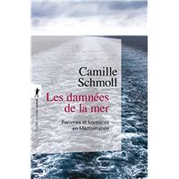 Les damnées de la mer - Femmes et frontières en Méditerranée