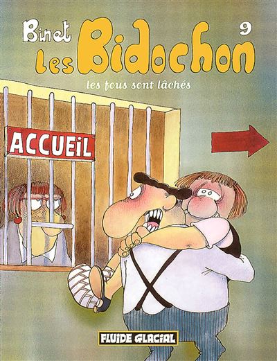 Les bidochon t.9 ; les fous sont laches