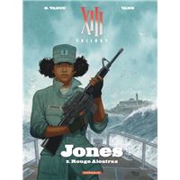 XIII Trilogy : Jones - Tome 2 - Rouge Alcatraz