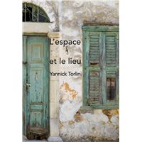 L'espace et le lieu