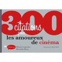 300 citations pour les amoureux de cinéma