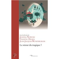 Le retour du tragique ?