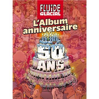 Fluide Glacial - L'album anniversaire des 50 ans - 1