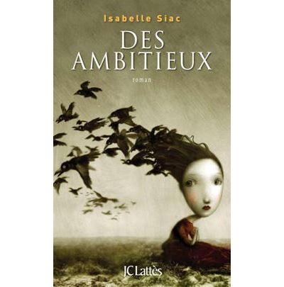 Des ambitieux