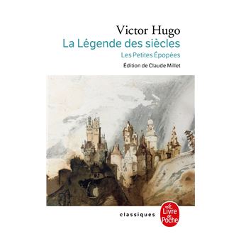 La Légende des siècles / Les Petites Epopées - 1