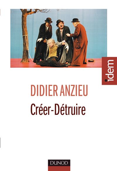 Créer-Détruire - Didier Anzieu - broché
