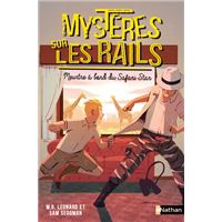 Mystères sur les rails - tome 3 Meurtre à bord du Safari Star