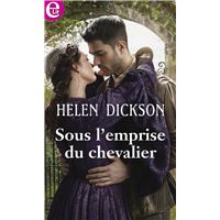 Sous l'emprise d'un chevalier
