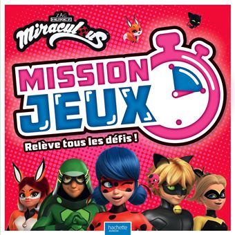 Miraculous - Miraculous - Mission Jeux ! - Collectif - broché
