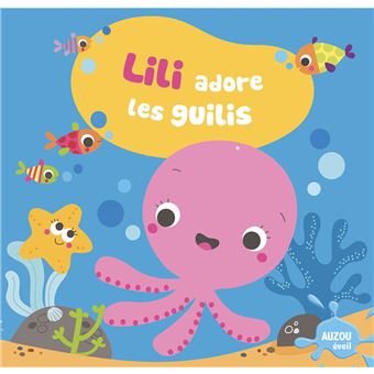 Mon Premier Livre De Bain Lili Adore Les Guilis Coll Mon Premier