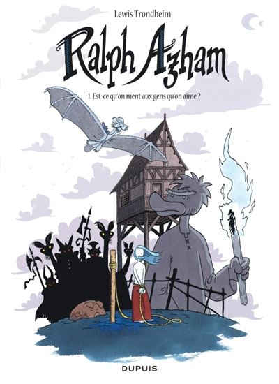 Ralph Azham - Tome 01 - Est-ce qu'on ment aux gens qu'on aime
