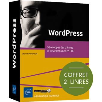 WordPress - Coffrets de 2 livres : Développez des thèmes et des extensions en PHP