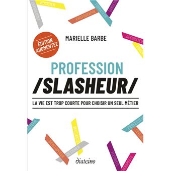 Profession slasheur - 1