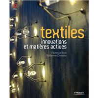 Textiles - innovations et matières actives