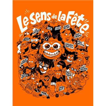 Le sens de la fête - Rois et reines de la nuit se racontent - 1