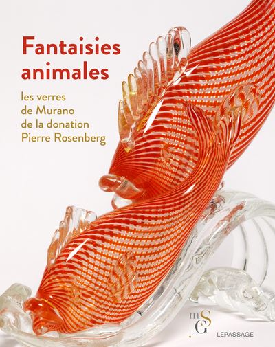 Fantaisies animales - Les verres de Murano de la donation Pi