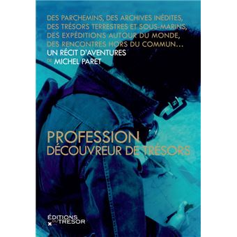 Profession découvreur de trésors - 1