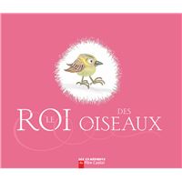 Le Roi des oiseaux