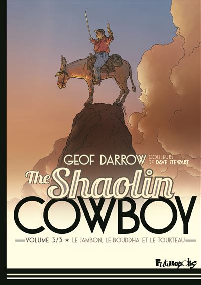 The Shaolin Cowboy - Tome 03 - Le jambon, le bouddha et le tourteau