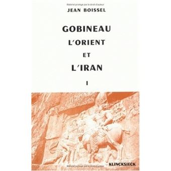 Gobineau, l'Orient et l'Iran - 1
