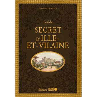Guide secret d'Ille-et-Vilaine - 1