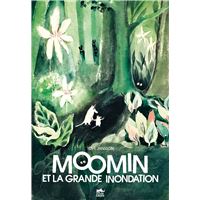 LES AVENTURES DE MOOMIN (vol.1) : Moomin et la grande inondation
