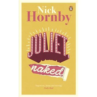 Juliet Naked Broch Nick Hornby Achat Livre Ou Ebook Fnac