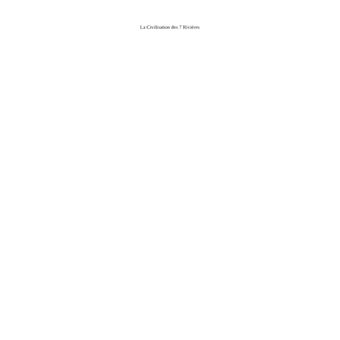 La Civilisation des 7 Rivières