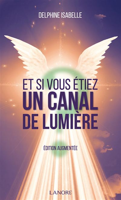 LIVRE - LA MÉDIUMNITÉ CANAL DE LUMIÈRE - youStory