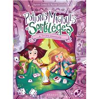 Potions magiques et sortilèges - Tome 4 : Le jeu ensorcelé