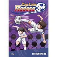 Captain Tsubasa - tome 05 : La revanche