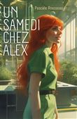 Un samedi chez Alex
