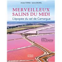 Merveilleux Salins du Midi