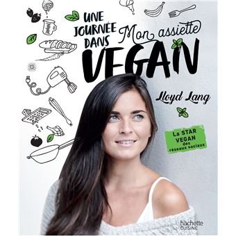 Une journée dans mon assiette Vegan - 1