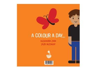 One colour a day / Ein tag, Eine Fabre - Zazie Sazanoff - Migrilude - broché - Méthode de langue