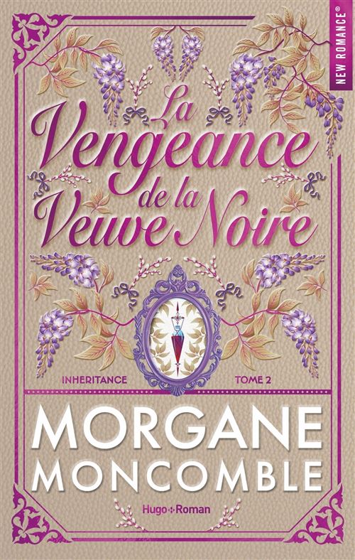 La Vengeance de la veuve noire - Morgane Moncomble - Hugo Roman - broché - Roman