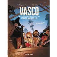 Vasco pirate malgré lui (Tome 1) - À l'abordage !