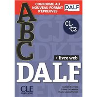 Le DALF 100% Réussite C1/C2 - Livre + CD mp3 Livre avec 2 CD