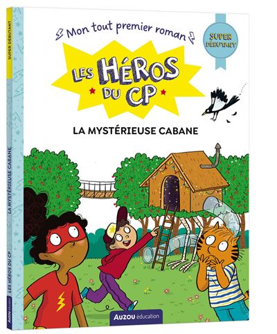 La mystérieuse cabane