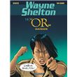 Wayne Shelton - Tome 14 - L'or de Saïgon