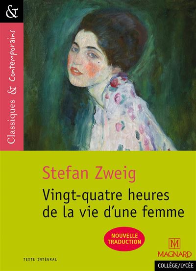 24 heures de la vie d'une femme de Stefan Zweig - Classi