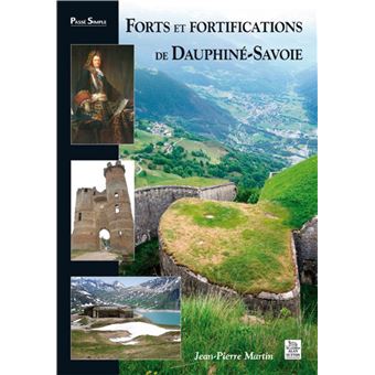 Forts et fortifications de Dauphiné-Savoie - 1