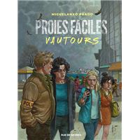 Proies Faciles -  : Proies faciles : Vautours