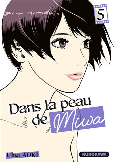 Dans la peau de Miwa - Tome 05