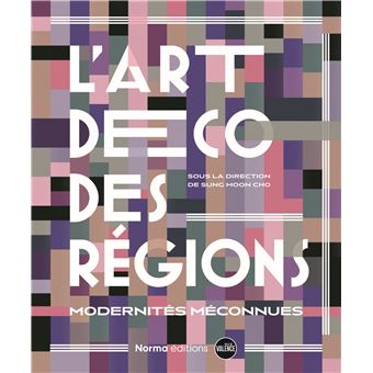 L'Art déco des régions