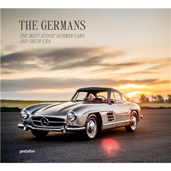 The germans beautiful machines the most iconic german cars